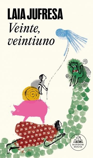 Veinte, veintiuno | 9788439742661 | Jufresa, Laia | Librería Castillón - Comprar libros online Aragón, Barbastro