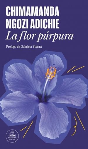 La flor púrpura | 9788439742531 | Adichie, Chimamanda Ngozi | Librería Castillón - Comprar libros online Aragón, Barbastro