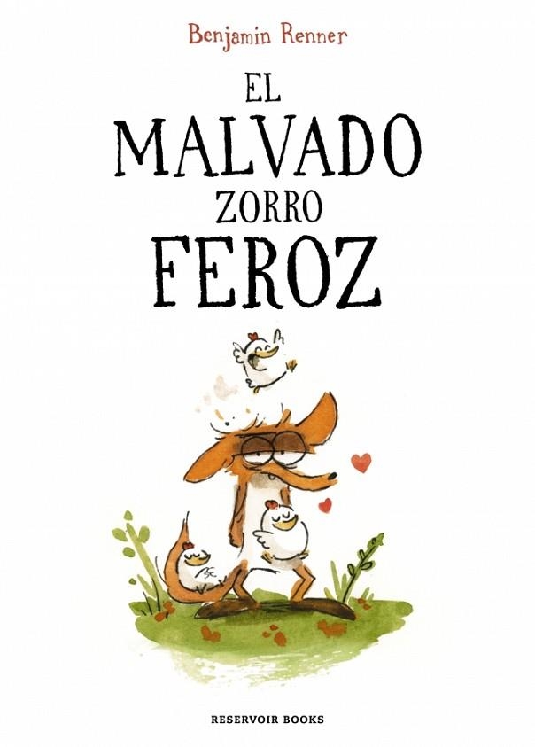 El malvado zorro feroz | 9788419437600 | Renner, Benjamin | Librería Castillón - Comprar libros online Aragón, Barbastro
