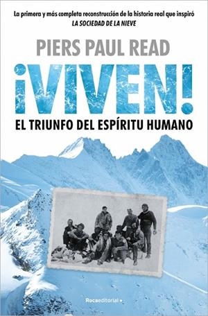 ¡Viven! El triunfo del espíritu humano | 9788410096486 | Read, Piers Paul | Librería Castillón - Comprar libros online Aragón, Barbastro
