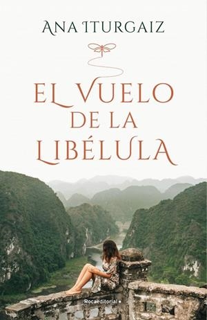 El vuelo de la libélula | 9788418417269 | Iturgaiz, Ana | Librería Castillón - Comprar libros online Aragón, Barbastro