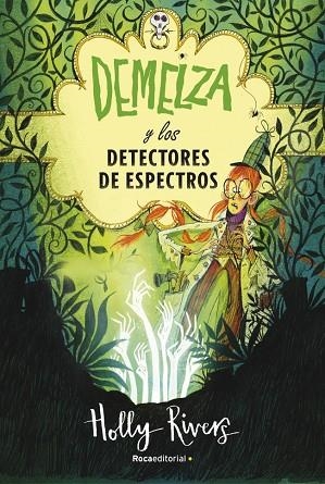 Demelza y los detectores de espectros | 9788418014550 | Rivers, Holly | Librería Castillón - Comprar libros online Aragón, Barbastro