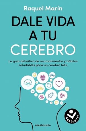 Dale vida a tu cerebro | 9788419498724 | Marín, Raquel | Librería Castillón - Comprar libros online Aragón, Barbastro