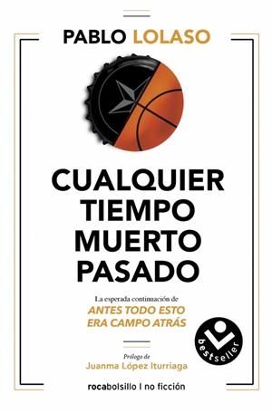 Cualquier tiempo muerto pasado | 9788418850820 | Lolaso, Pablo | Librería Castillón - Comprar libros online Aragón, Barbastro