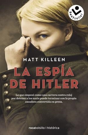 La espía de Hitler | 9788418850394 | Killeen, Matt | Librería Castillón - Comprar libros online Aragón, Barbastro