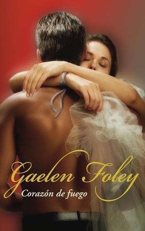 CORAZON DE FUEGO - CISNE | 9788483460405 | FOLEY, GAELEN | Librería Castillón - Comprar libros online Aragón, Barbastro