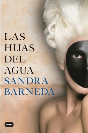 Las hijas del agua | 9788491297321 | Barneda, Sandra | Librería Castillón - Comprar libros online Aragón, Barbastro