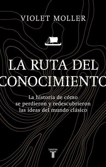 La ruta del conocimiento | 9788430626335 | Moller, Violet | Librería Castillón - Comprar libros online Aragón, Barbastro