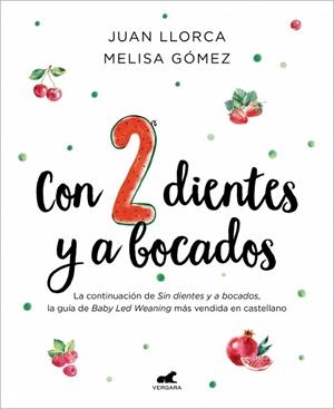 Con dos dientes y a bocados | 9788419820358 | Llorca, Juan/Gómez, Melisa | Librería Castillón - Comprar libros online Aragón, Barbastro