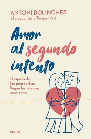 Amor al segundo intento | 9788418714368 | Bolinches, Antoni | Librería Castillón - Comprar libros online Aragón, Barbastro