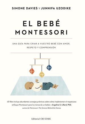 El bebé Montessori | 9788418956287 | Davies, Simone/Uzodike, Junnifa | Librería Castillón - Comprar libros online Aragón, Barbastro