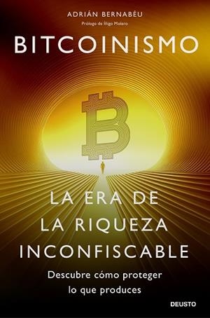 Bitcoinismo | 9788423437849 | Bernabéu, Adrián | Librería Castillón - Comprar libros online Aragón, Barbastro