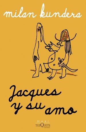 Jacques y su amo | 9788411075145 | Kundera, Milan | Librería Castillón - Comprar libros online Aragón, Barbastro