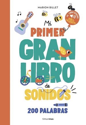 Mi primer GRAN libro de sonidos | 9788408284970 | Billet, Marion | Librería Castillón - Comprar libros online Aragón, Barbastro