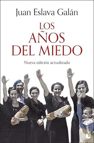 Los años del miedo | 9788408293606 | Eslava Galán, Juan | Librería Castillón - Comprar libros online Aragón, Barbastro