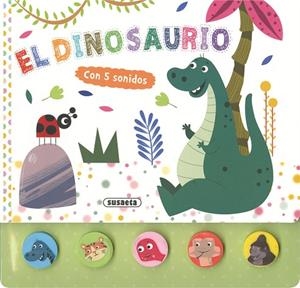 El dinosaurio | 9788411961011 | Susaeta Ediciones | Librería Castillón - Comprar libros online Aragón, Barbastro