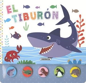 El tiburón | 9788411961028 | Susaeta Ediciones | Librería Castillón - Comprar libros online Aragón, Barbastro