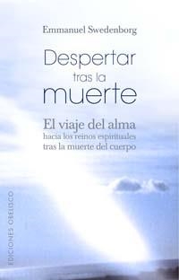 DESPERTAR TRAS LA MUERTE | 9788497772860 | SWEDENBORG, EMMANUEL | Librería Castillón - Comprar libros online Aragón, Barbastro