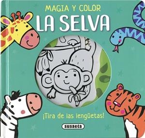 La selva | 9788411964159 | Susaeta Ediciones | Librería Castillón - Comprar libros online Aragón, Barbastro