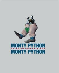 MONTY PYTHON : LA AUTOBIOGRAFIA | 9788493448738 | PYTHON, MONTY | Librería Castillón - Comprar libros online Aragón, Barbastro