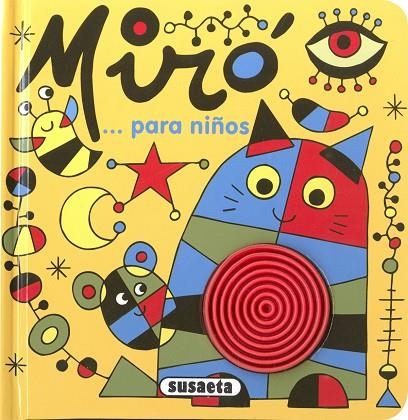 Miró... para niños | 9788467799408 | Busquets, Jordi | Librería Castillón - Comprar libros online Aragón, Barbastro