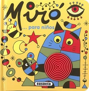 Miró... para niños | 9788467799408 | Busquets, Jordi | Librería Castillón - Comprar libros online Aragón, Barbastro