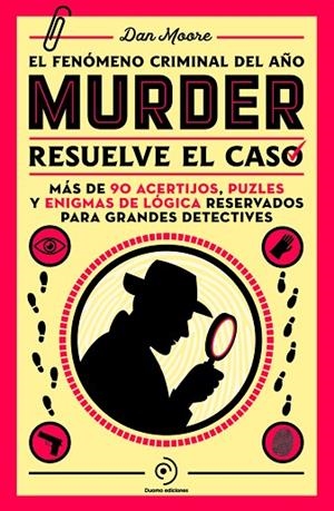 Murder : resuelve el misterio | 9788419834799 | Moore, Dan | Librería Castillón - Comprar libros online Aragón, Barbastro