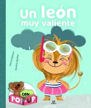 Un León muy Valiente | 9788466240321 | Mañeru Cámara, María | Librería Castillón - Comprar libros online Aragón, Barbastro