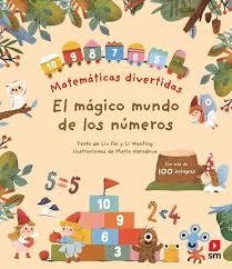 El mágico mundo de los números | 9788411822060 | Fei, Liu/Wanting, Li | Librería Castillón - Comprar libros online Aragón, Barbastro