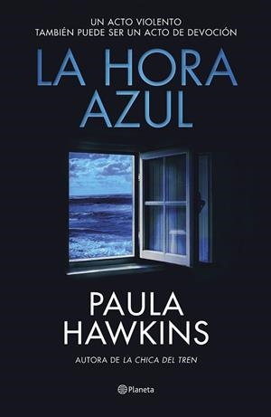 La hora azul | 9788408294559 | Hawkins, Paula | Librería Castillón - Comprar libros online Aragón, Barbastro