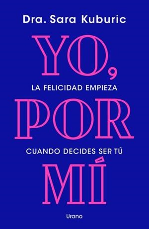 Yo, por mí | 9788418714658 | Kuburic, Sara | Librería Castillón - Comprar libros online Aragón, Barbastro