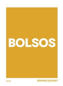 Bolsos | 9788410048799 | Gachet, Sophie | Librería Castillón - Comprar libros online Aragón, Barbastro