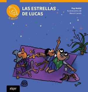 Las estrellas de Lucas | 9788491427513 | Molist, Pep | Librería Castillón - Comprar libros online Aragón, Barbastro