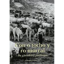 CON O TOCHO Y RO MORRAL | 9788412123036 | Poma Pes, Antonio | Librería Castillón - Comprar libros online Aragón, Barbastro
