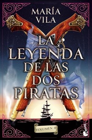 La leyenda de las dos piratas. Volumen 2 | 9788408294764 | Vila, María | Librería Castillón - Comprar libros online Aragón, Barbastro