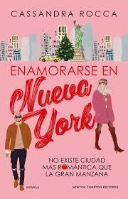 Enamorarse en Nueva York | 9788419620422 | Roca, Cassandra | Librería Castillón - Comprar libros online Aragón, Barbastro