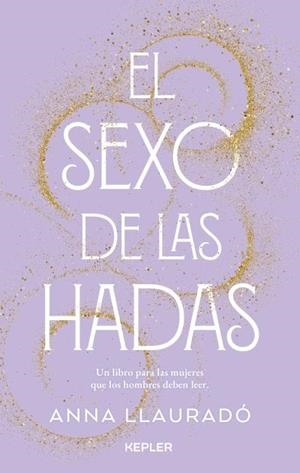 El sexo de las hadas | 9788416344994 | Llauradó, Anna | Librería Castillón - Comprar libros online Aragón, Barbastro