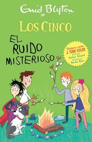 El ruido misterioso | 9788426148735 | Blyton, Enid / Ahmed, Sufiya | Librería Castillón - Comprar libros online Aragón, Barbastro