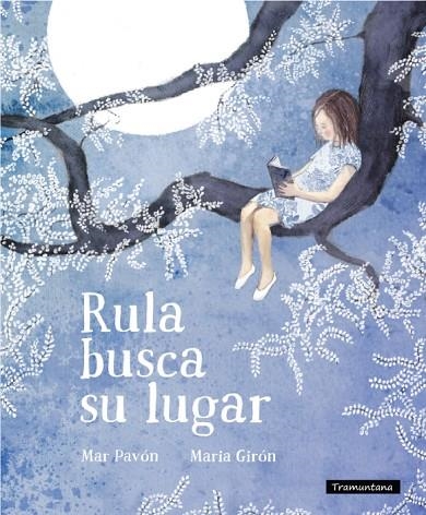 Rula Busca su Lugar | 9788494284144 | GIRÓN MARIA / PAVÓN MAR | Librería Castillón - Comprar libros online Aragón, Barbastro