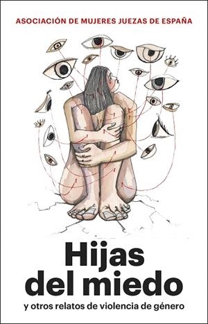 Hijas del miedo | 9788411003032 | Asociación Mujeres Juezas de España | Librería Castillón - Comprar libros online Aragón, Barbastro