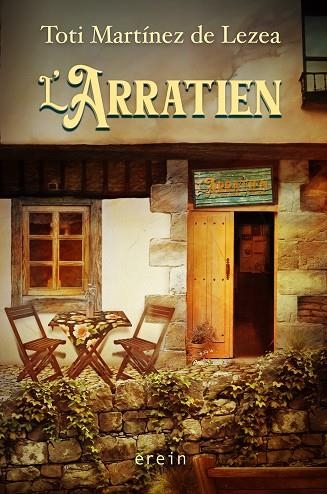 L'Arratien | 9788491099963 | Martínez de Lezea, Toti | Librería Castillón - Comprar libros online Aragón, Barbastro