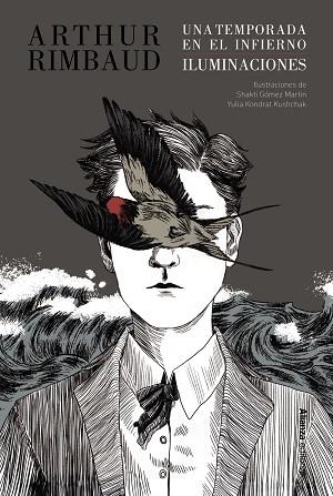 Una temporada en el infierno / Iluminaciones [Edición ilustrada] | 9788411488372 | Rimbaud, Arthur | Librería Castillón - Comprar libros online Aragón, Barbastro