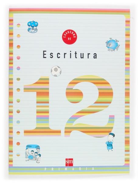 CUADERNO SM ESCRITURA 12 (4EP) | 9788434899995 | Librería Castillón - Comprar libros online Aragón, Barbastro