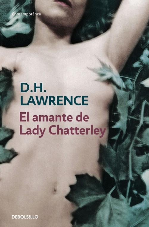 AMANTE DE LADY CHATTERLEY, EL - DEBOLSILLO | 9788483460528 | D.H. Lawrence | Librería Castillón - Comprar libros online Aragón, Barbastro