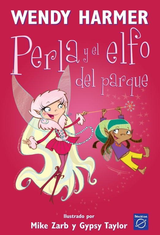 PERLA Y EL ELFO DEL PARQUE | 9788448823191 | Mike Zarb Wendy Harmer Gypsy Taylor | Librería Castillón - Comprar libros online Aragón, Barbastro