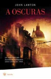 A OSCURAS - RBA BOLSILLO | 9788478717323 | LAWTON, JOHN | Librería Castillón - Comprar libros online Aragón, Barbastro