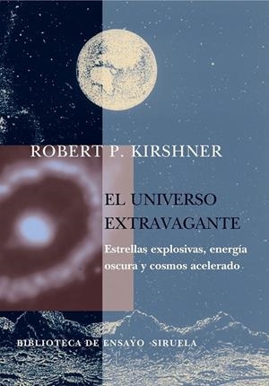 UNIVERSO EXTRAVAGANTE, EL | 9788478449552 | KIRSHNER, ROBERT P | Librería Castillón - Comprar libros online Aragón, Barbastro