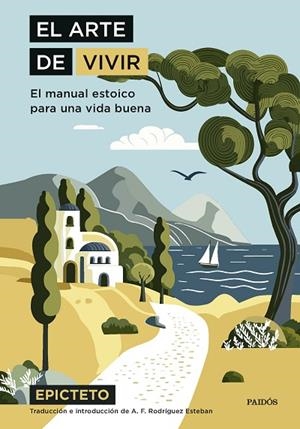 El arte de vivir | 9788449343087 | Epicteto | Librería Castillón - Comprar libros online Aragón, Barbastro
