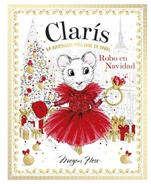 CLARIS 6 : ROBO EN NAVIDAD | 9788468370453 | Hess, Megan | Librería Castillón - Comprar libros online Aragón, Barbastro