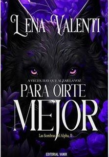 Para oírte mejor (Las sombras del Alpha II) | 9788417932961 | VALENTI LENA | Librería Castillón - Comprar libros online Aragón, Barbastro